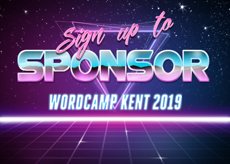 90s Theme - Sign up to Sponsor WordCamp Kent 2019